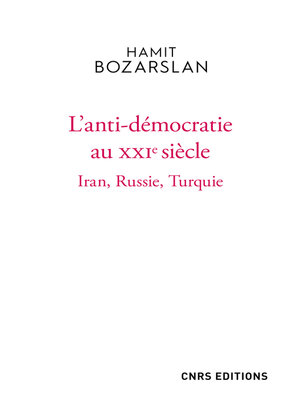 cover image of L'anti-démocratie au XXIe siècle--Iran, Russie, Turquie